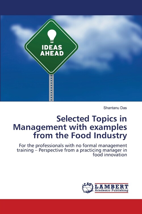 Selected Topics in Management with examples from the Food Industry (Paperback)