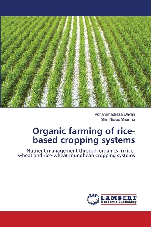 Organic farming of rice-based cropping systems (Paperback)