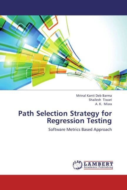 Path Selection Strategy for Regression Testing (Paperback)