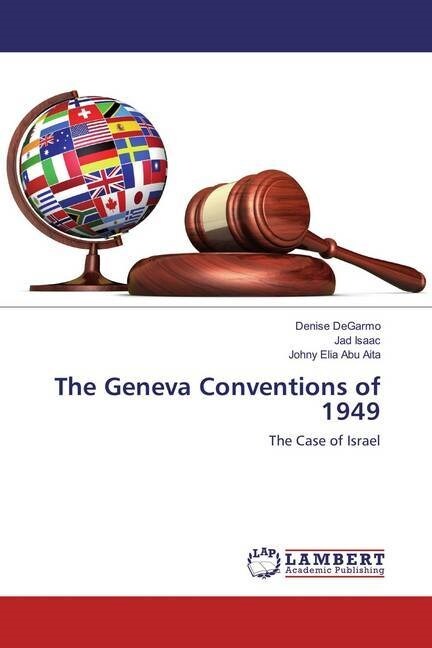 The Geneva Conventions of 1949 (Paperback)