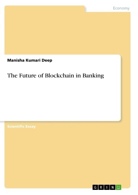 The Future of Blockchain in Banking (Paperback)