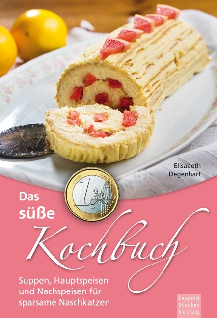 Das suße 1-Euro-Kochbuch (Hardcover)