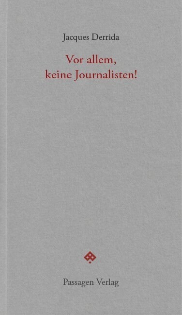 Vor allem, keine Journalisten! (Paperback)