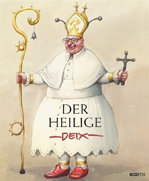 Der heilige Deix (Hardcover)