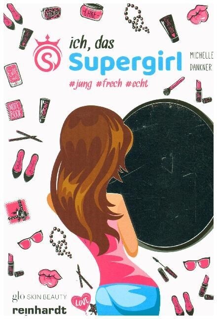 Ich, das Supergirl (Paperback)