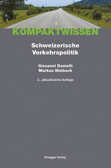 Schweizerische Verkehrspolitik (Paperback)