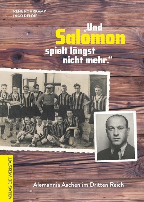 Und Salomon spielt langst nicht mehr. (Hardcover)