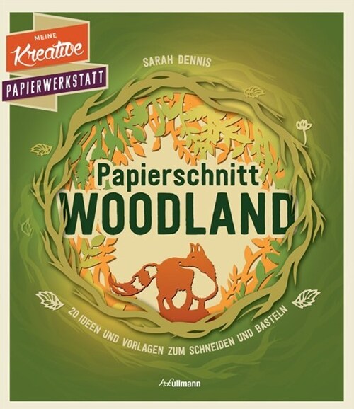 Papierschnitt: Woodland (Hardcover)
