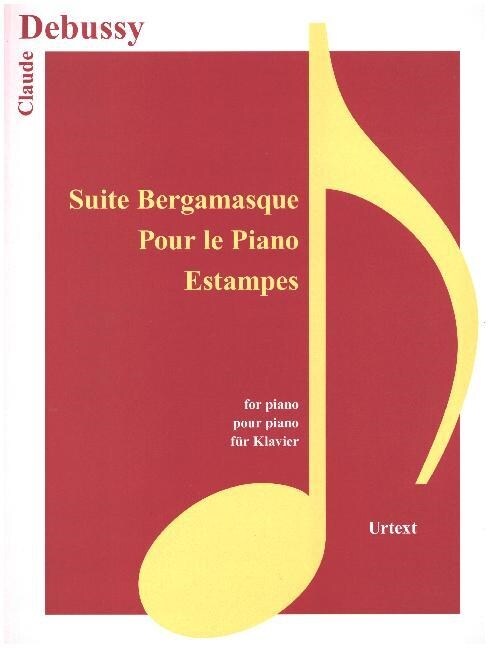 Suite Bergamasque, Pour Le Piano, Estampes (Paperback)