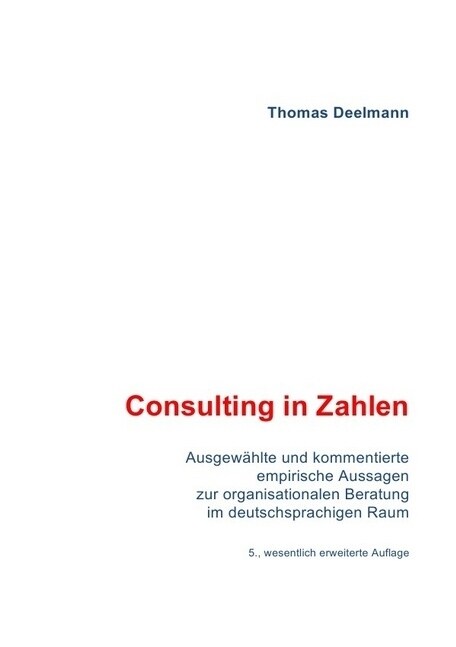 Consulting in Zahlen (Paperback)