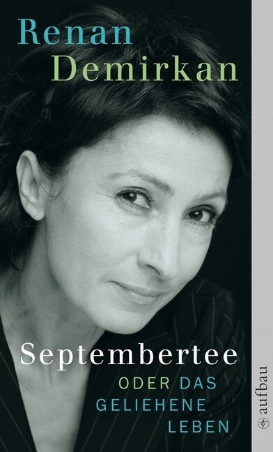 Septembertee oder Das geliehene Leben (Paperback)