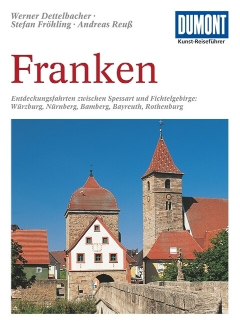 DuMont Kunst-Reisefuhrer Franken (Paperback)