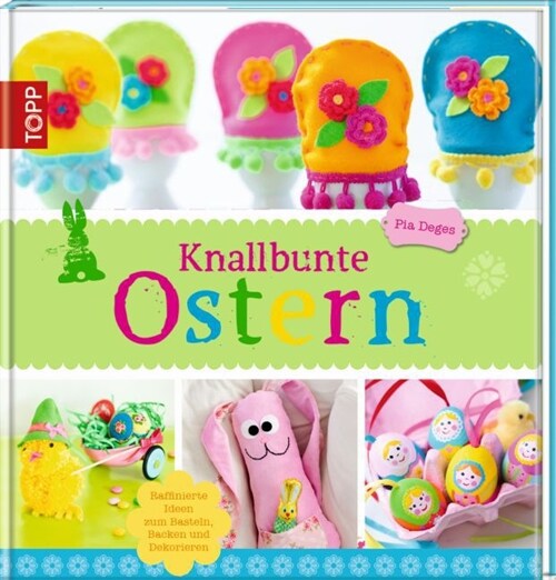 Knallbunte Ostern (Hardcover)