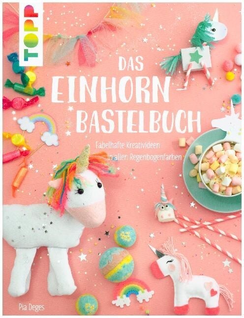 Das Einhorn-Bastelbuch (Paperback)