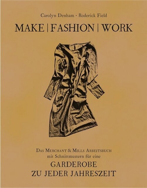 Make Fashion Work (Paperback)