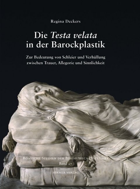 Die Testa velata in der Barockplastik (Hardcover)