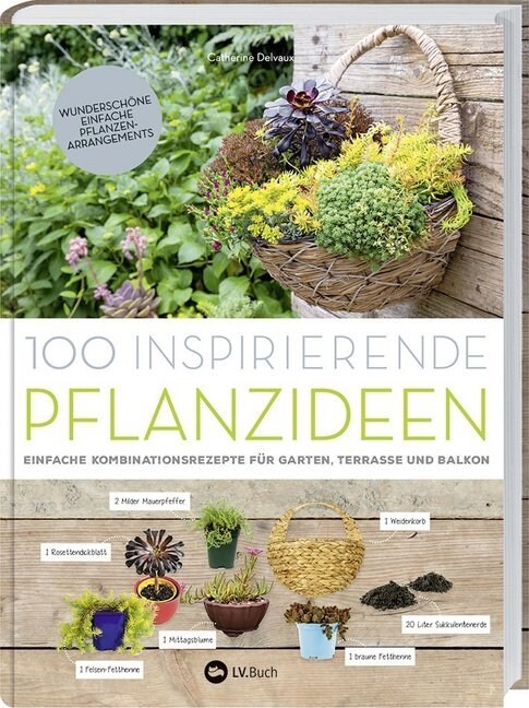 100 inspirierende Pflanzideen (Hardcover)