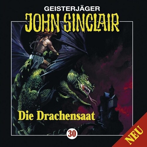 Geisterjager John Sinclair - Die Drachensaat, 1 Audio-CD (CD-Audio)