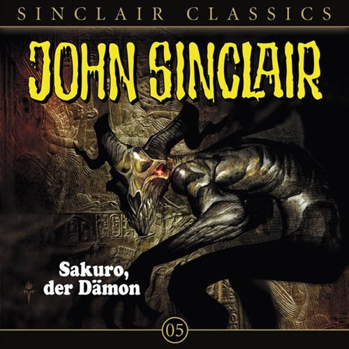 Geisterjager John Sinclair Classics - Sakuro, der Damon, 1 Audio-CD (CD-Audio)