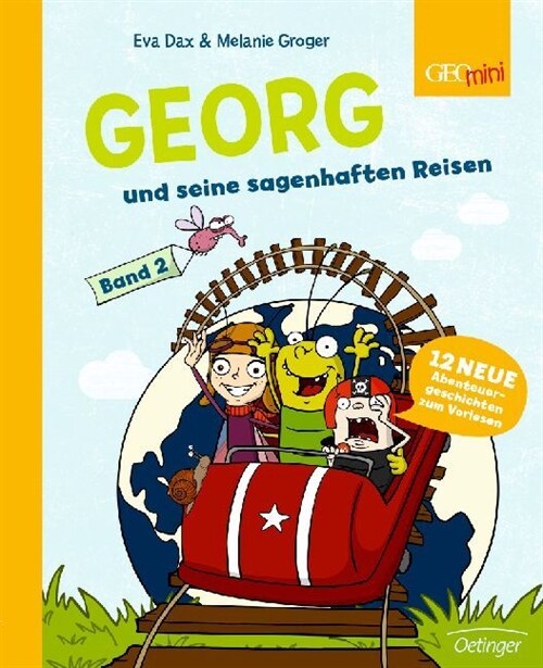 Georg und seine sagenhaften Reisen. Bd.2 (Hardcover)