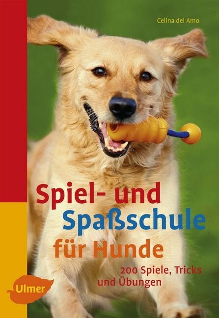 Spiel- und Spaßschule fur Hunde (Hardcover)