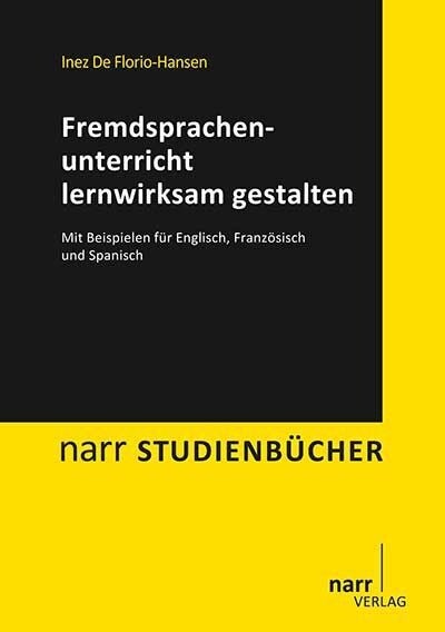 Fremdsprachenunterricht lernwirksam gestalten (Paperback)