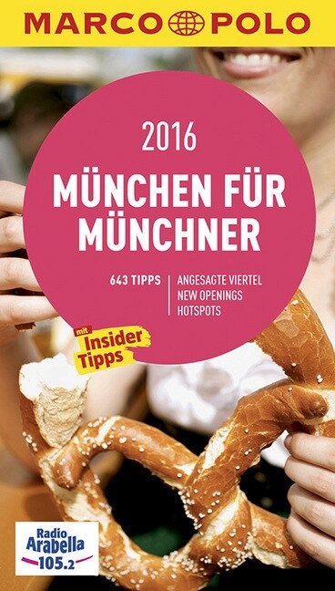 MARCO POLO Cityguide Munchen fur Munchner 2016 (Paperback)