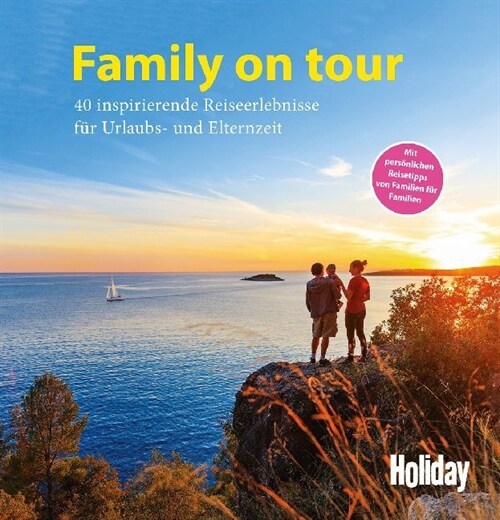 HOLIDAY Reisebuch: Family on tour (Hardcover)