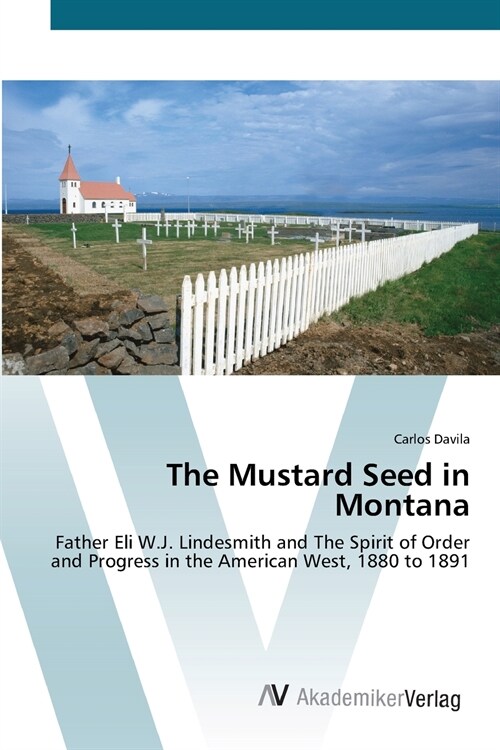 The Mustard Seed in Montana (Paperback)