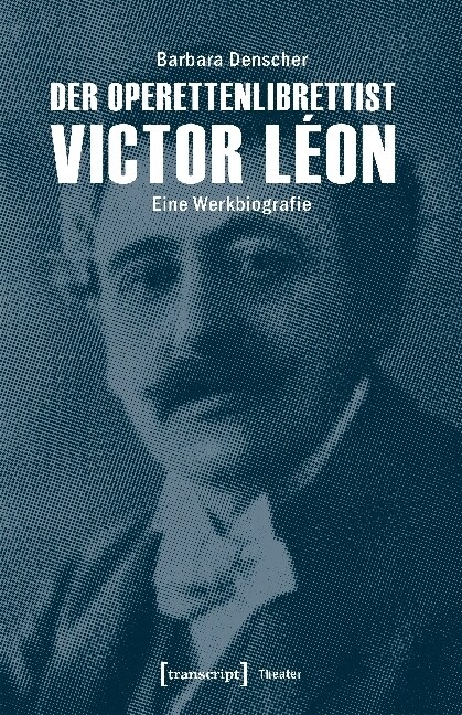 Der Operettenlibrettist Victor Leon (Paperback)
