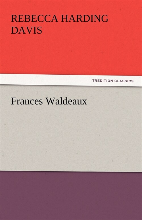 Frances Waldeaux (Paperback)