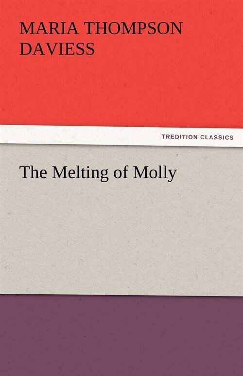 The Melting of Molly (Paperback)