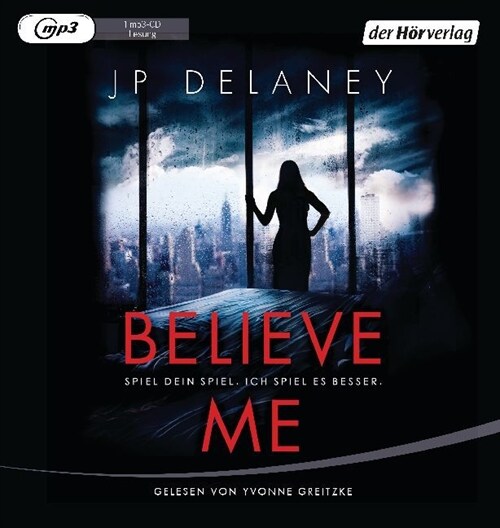 Believe Me - Spiel Dein Spiel. Ich spiel es besser., 1 MP3-CD (CD-Audio)