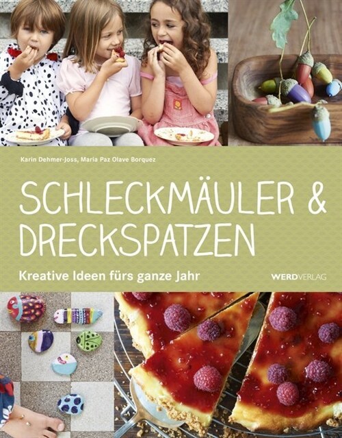 Schleckmauler & Dreckspatzen (Paperback)