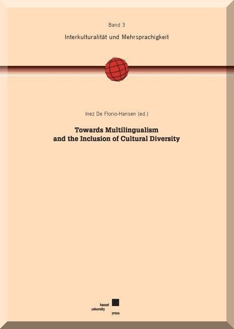 Towards Multilingualism an the Inclusion of Cultural Diversity (Paperback)