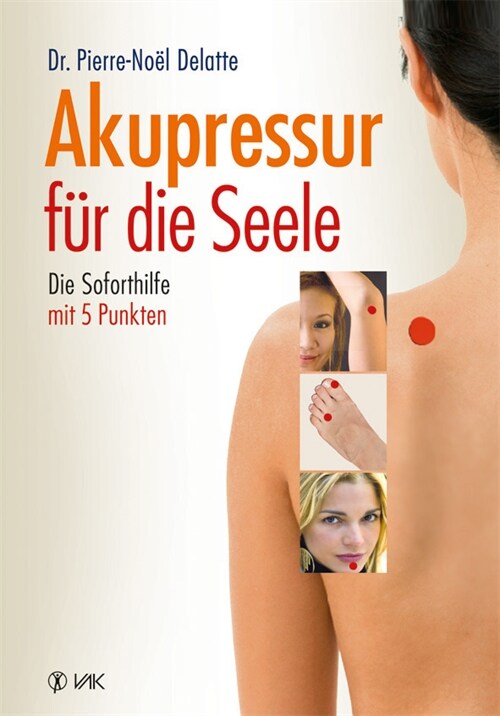 Akupressur fur die Seele (Paperback)