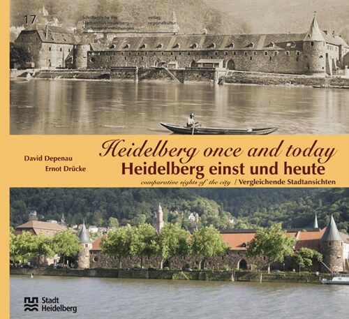 Heidelberg einst und heute. Heidelberg once and today (Hardcover)