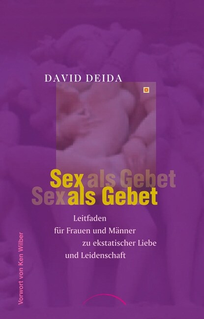 Sex als Gebet (Paperback)