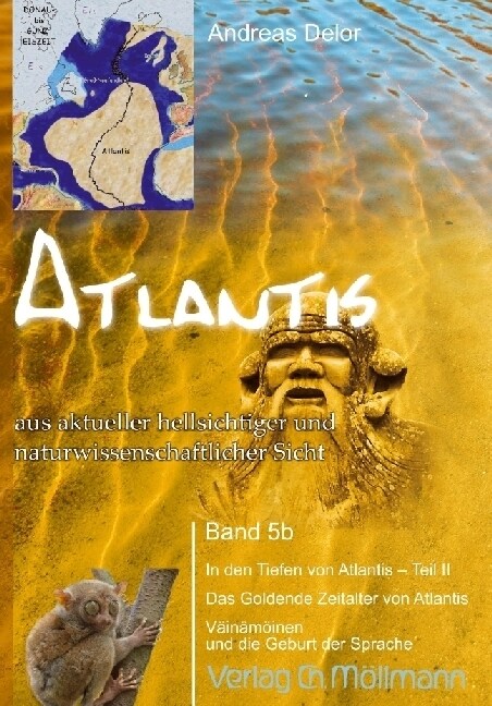 Atlantis aus aktueller hellsichtiger und naturwissenschaftlicher Sicht. Bd.5b (Paperback)