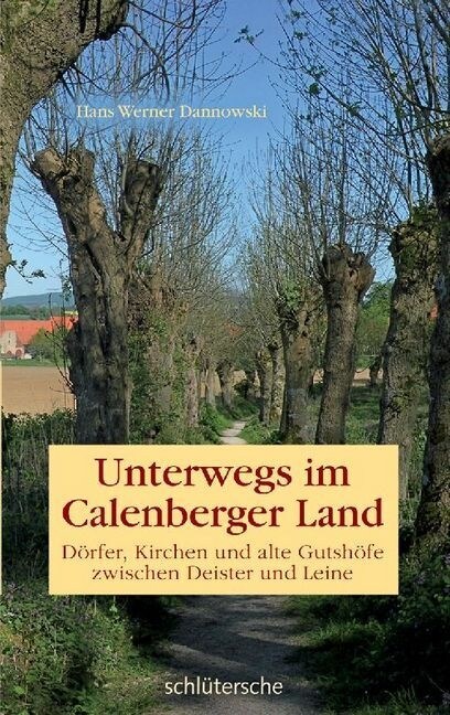 Unterwegs im Calenberger Land (Hardcover)