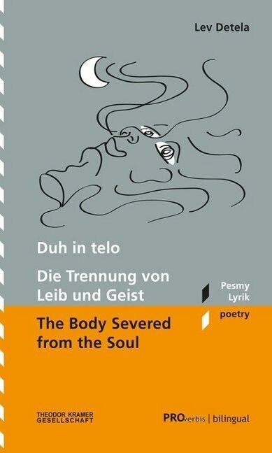 Duh in telo/ Die Trennung von Leib und Geist/The Body Severed from the Soul (Paperback)