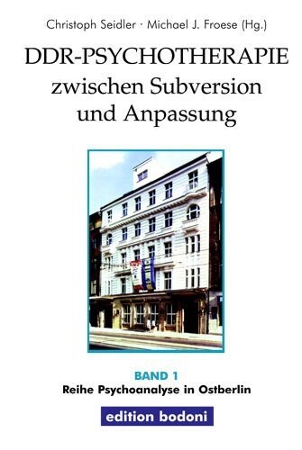 DDR-Psychotherapie zwischen Subversion und Anpassung (Paperback)