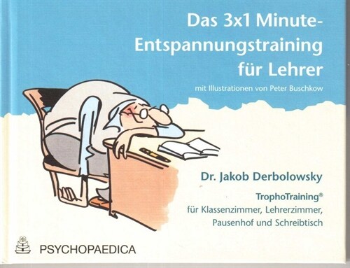 Das 3x1 Minute-Entspannungstraining fur Lehrer (Hardcover)