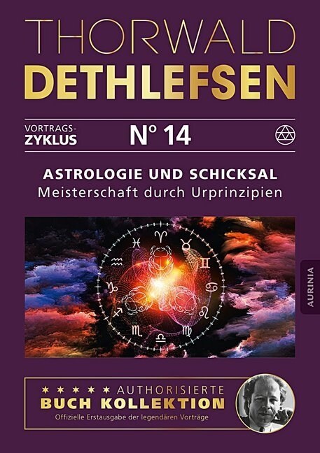 Astrologie und Schicksal - Meisterschaft durch Urprinzipien (Paperback)