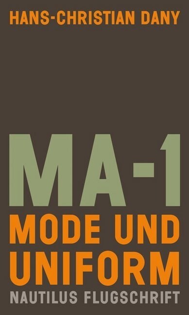 MA-1. Mode und Uniform (Paperback)