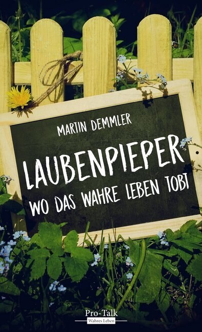 Laubenpieper (Paperback)