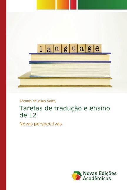 Tarefas de tradu豫o e ensino de L2 (Paperback)