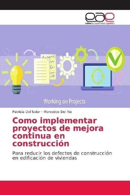 Como implementar proyectos de mejora continua en construcci? (Paperback)