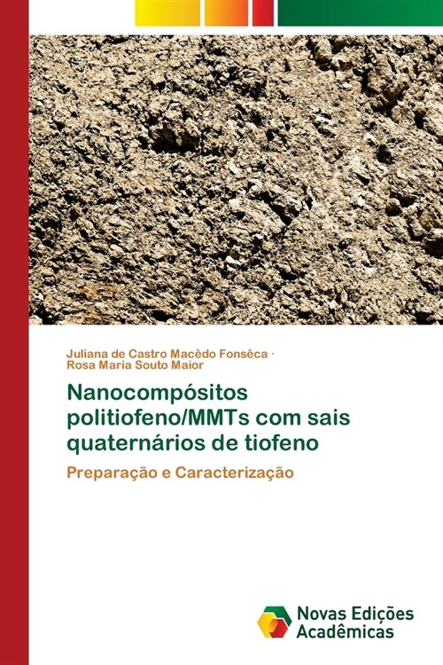 Nanocomp?itos politiofeno/MMTs com sais quatern?ios de tiofeno (Paperback)