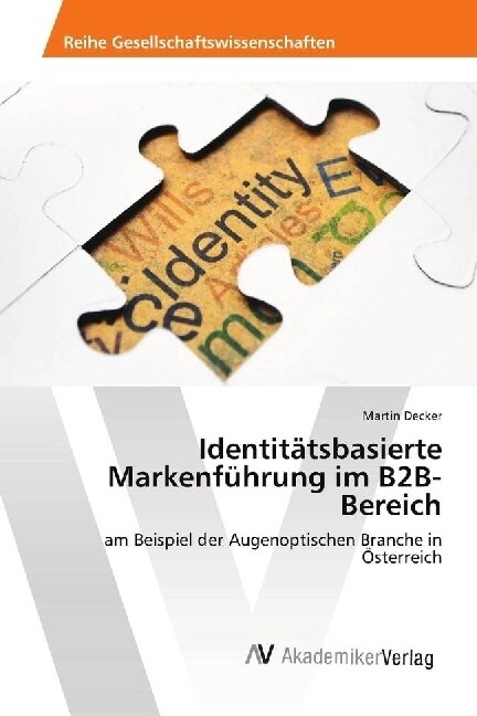 Identitatsbasierte Markenfuhrung im B2B-Bereich (Paperback)